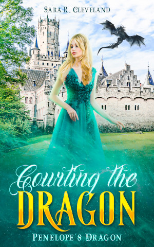 Cover for Courting the Dragon by Sara R Cleveland. Foreground shows a princess in a green dress. The background is a white castle with a distant dragon over head.