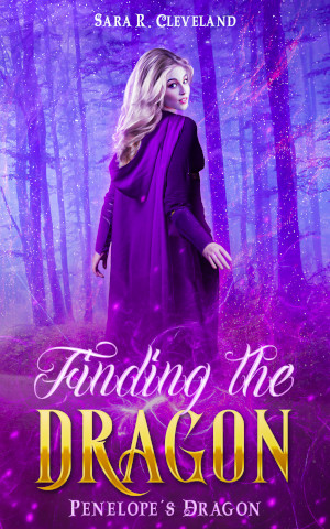 Cover for Finding the Dragon by Sara R Cleveland. A woman in a purple cloak looks over her shoulder at the viewer in a purple-tinted forest.